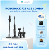 Máy hút bụi lau nhà cầm tay Roborock F25 Ace Combo